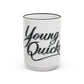 Young Quicks Rim Mug (11oz/15oz)