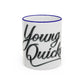 Young Quicks Rim Mug (11oz/15oz)