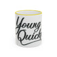 Young Quicks Rim Mug (11oz/15oz)