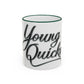 Young Quicks Rim Mug (11oz/15oz)