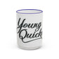 Young Quicks Rim Mug (11oz/15oz)