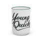 Young Quicks Rim Mug (11oz/15oz)
